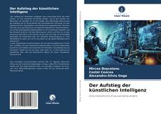 Bookcover of Der Aufstieg der künstlichen Intelligenz