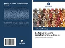Bookcover of Beitrag zu einem soziokulturellen Ansatz
