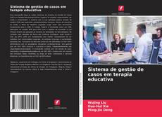 Capa do livro de Sistema de gestão de casos em terapia educativa 