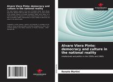 Bookcover of Alvaro Viera Pinto: democracy and culture in the national reality
