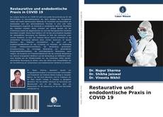 Restaurative und endodontische Praxis in COVID 19 kitap kapağı