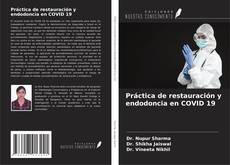 Capa do livro de Práctica de restauración y endodoncia en COVID 19 
