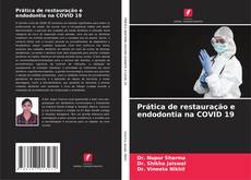 Buchcover von Prática de restauração e endodontia na COVID 19