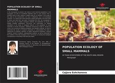 Buchcover von POPULATION ECOLOGY OF SMALL MAMMALS