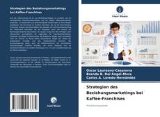 Couverture de Strategien des Beziehungsmarketings bei Kaffee-Franchises