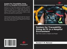 Capa do livro de System for Traceability Using RLTS in a Hospital Environment 