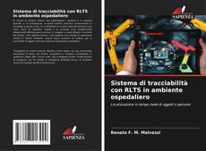 Buchcover von Sistema di tracciabilità con RLTS in ambiente ospedaliero
