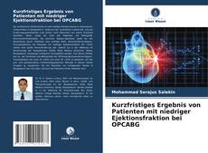 Capa do livro de Kurzfristiges Ergebnis von Patienten mit niedriger Ejektionsfraktion bei OPCABG 