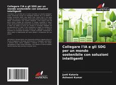 Capa do livro de Collegare l'IA e gli SDG per un mondo sostenibile con soluzioni intelligenti 