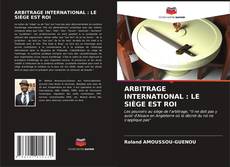 ARBITRAGE INTERNATIONAL : LE SIÈGE EST ROI kitap kapağı