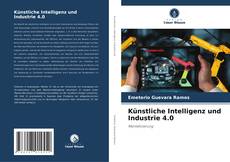 Couverture de Künstliche Intelligenz und Industrie 4.0