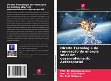 Capa do livro de Direito Tecnologia de renovação de energia solar em desenvolvimento Aeroespacial 