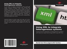Capa do livro de Using XML to integrate heterogeneous systems 