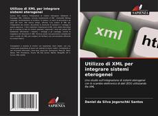 Bookcover of Utilizzo di XML per integrare sistemi eterogenei