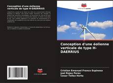 Couverture de Conception d'une éolienne verticale de type H-DAERRIUS