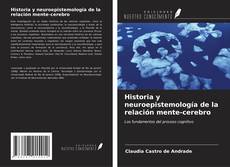 Portada del libro de Historia y neuroepistemología de la relación mente-cerebro