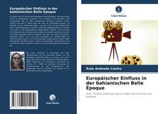 Capa do livro de Europäischer Einfluss in der bahianischen Belle Époque 