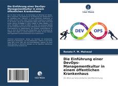 Portada del libro de Die Einführung einer DevOps-Managementkultur in einem öffentlichen Krankenhaus