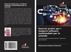 Capa do livro de Esercizi pratici per i moderni software multimediali per le aziende 