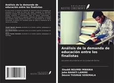 Copertina di Análisis de la demanda de educación entre los finalistas