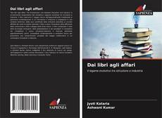 Bookcover of Dai libri agli affari