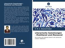 Portada del libro de Literarische Sammlungen - Mukhtarat und Mansurat