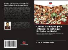 Couverture de Contes islamiques pour enfants : la technique littéraire de Nadwi
