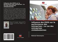 Copertina di Influence des ESOS sur la performance des entreprises : Le cas des entreprises zimbabwéennes
