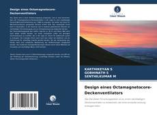 Buchcover von Design eines Octamagnetocore-Deckenventilators