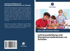Buchcover von Lehrerausbildung und Disziplinarmaßnahmen an Schulen