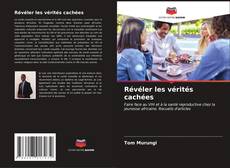 Bookcover of Révéler les vérités cachées