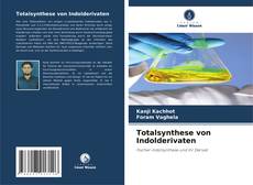 Buchcover von Totalsynthese von Indolderivaten