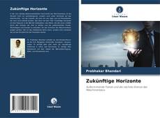 Bookcover of Zukünftige Horizonte