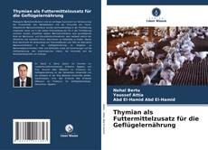 Capa do livro de Thymian als Futtermittelzusatz für die Geflügelernährung 