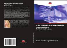 Buchcover von Les plantes en dentisterie pédiatrique