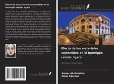 Buchcover von Efecto de los materiales sostenibles en el hormigón celular ligero