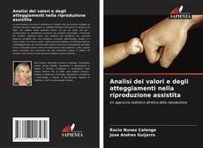 Buchcover von Analisi dei valori e degli atteggiamenti nella riproduzione assistita
