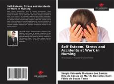 Portada del libro de Self-Esteem, Stress and Accidents at Work in Nursing