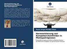 Portada del libro de Harmonisierung von Kompetenzkonflikten in Metropolregionen