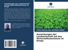 Bookcover of Auswirkungen der Landwirtschaft auf das Wirtschaftswachstum im Kongo