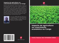 Portada del libro de Impacto da agricultura no crescimento económico no Congo