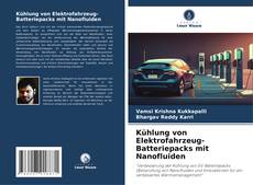 Buchcover von Kühlung von Elektrofahrzeug-Batteriepacks mit Nanofluiden