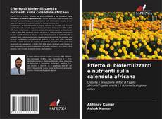 Buchcover von Effetto di biofertilizzanti e nutrienti sulla calendula africana