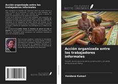 Capa do livro de Acción organizada entre los trabajadores informales 