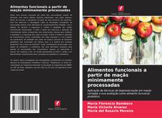 Buchcover von Alimentos funcionais a partir de maçãs minimamente processadas