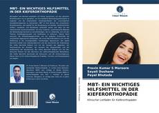 Copertina di MBT- EIN WICHTIGES HILFSMITTEL IN DER KIEFERORTHOPÄDIE