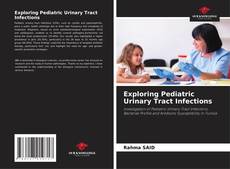 Buchcover von Exploring Pediatric Urinary Tract Infections