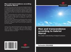 Capa do livro de Man and transcendence according to Gabriel Marcel 