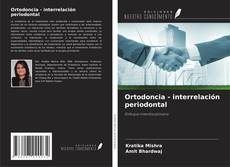 Ortodoncia - interrelación periodontal kitap kapağı