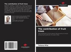 Bookcover of The contribution of fruit trees